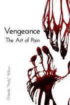 The Art of Murder & Assassination- Vengeance