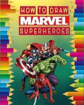 how to Draw Marvel super heroes: learn to draw your favorite Avengers Comics characters, including the super heroes