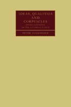 Ideas, Qualities and Corpuscles