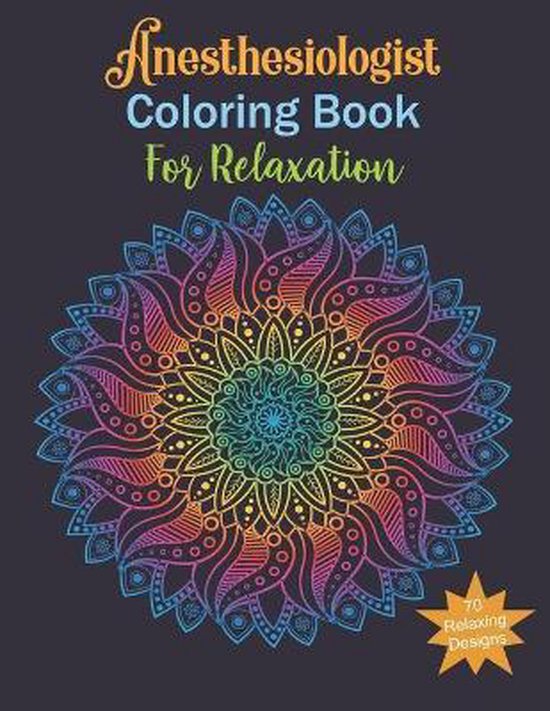 Anesthesiologist Coloring Book for Relaxing