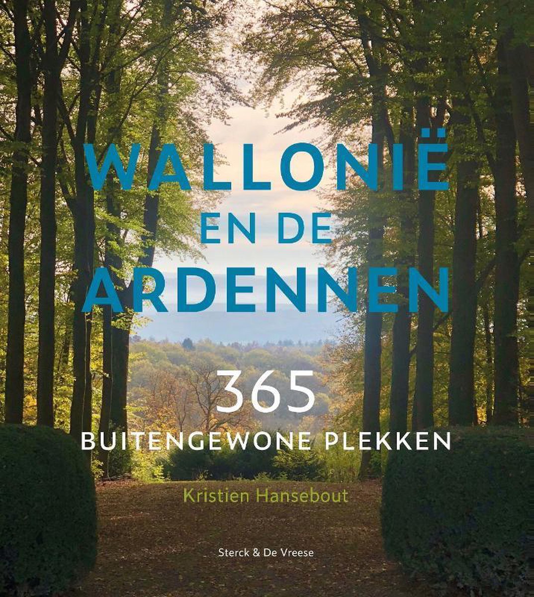 Wallonië en de Ardennen - Kristien Hansebout