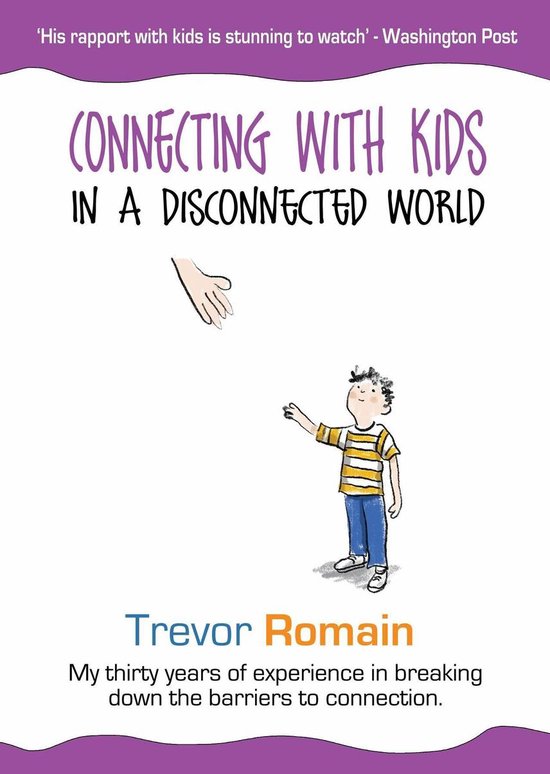 Connecting With Kids In A Disconnected World - cover
