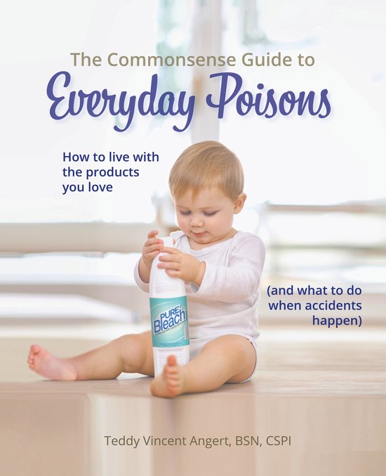 The Commonsense Guide to Everyday Poisons - cover