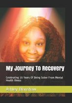 My Journey To Recovery