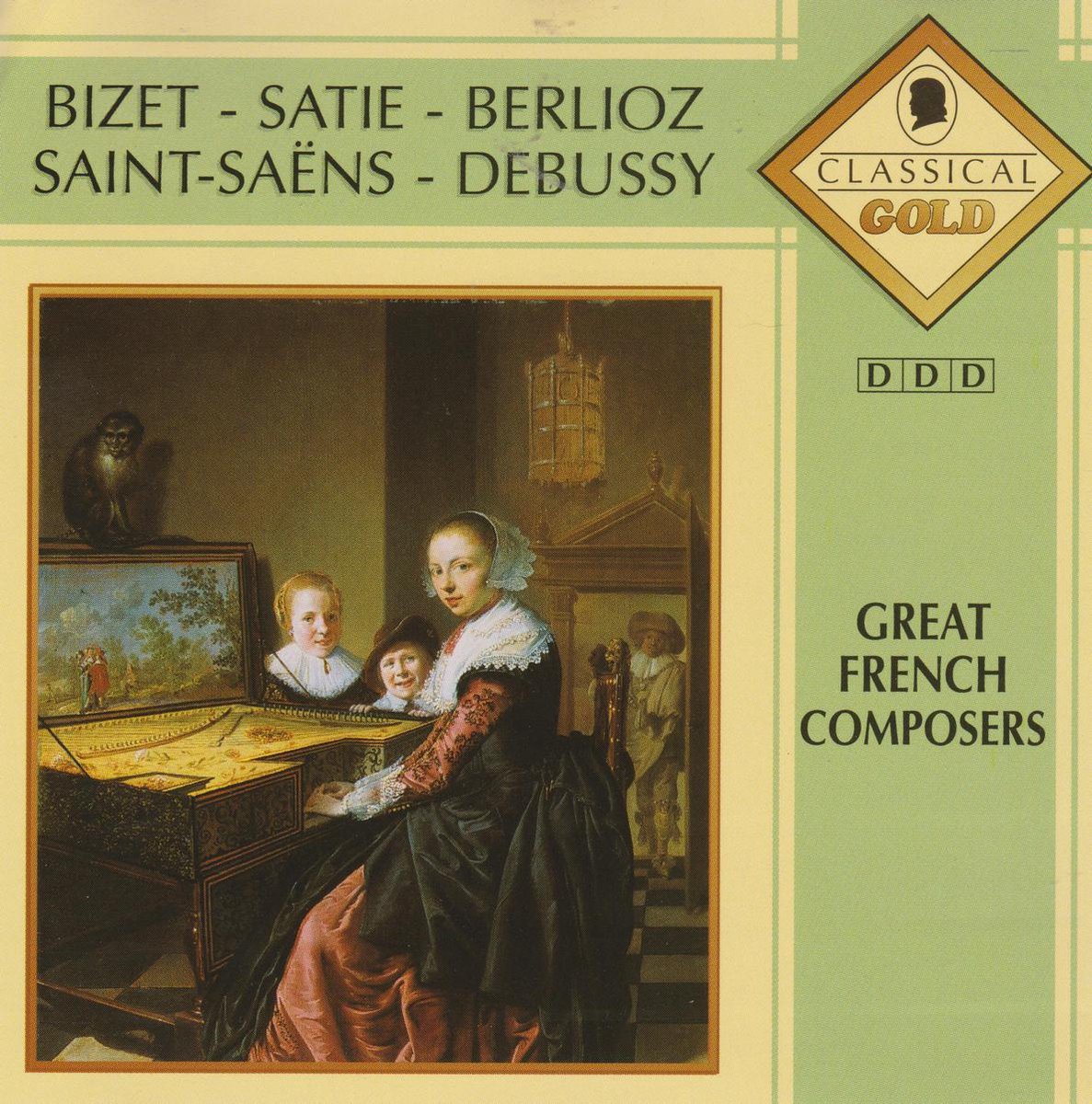 Bizet - Satie - Berlioz - Saint-Saëns - Debussy – Great French Composers