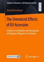 Studien zur Migrations- und Integrationspolitik - The Unnoticed Effects of EU Accession