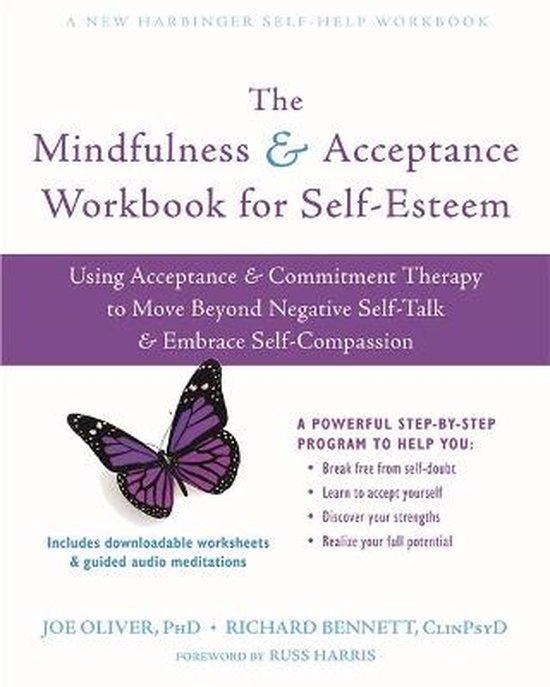 The Mindfulness and Acceptance Workbook for Self-Esteem: Using ...