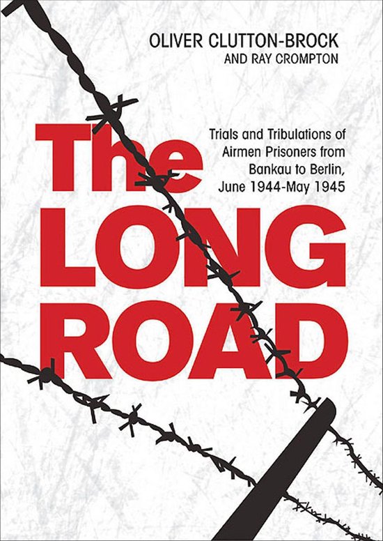 Boekomslag van 'The Long Road' met rode tekst en prikkeldraad.