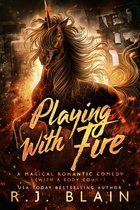 A Magical Romantic Comedy (with a body count) 1 - Playing with Fire