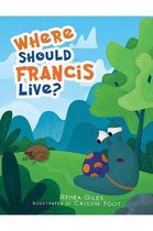 Where Should Francis Live?