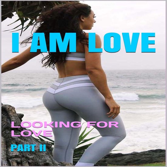I Am Love: Looking for Love - cover