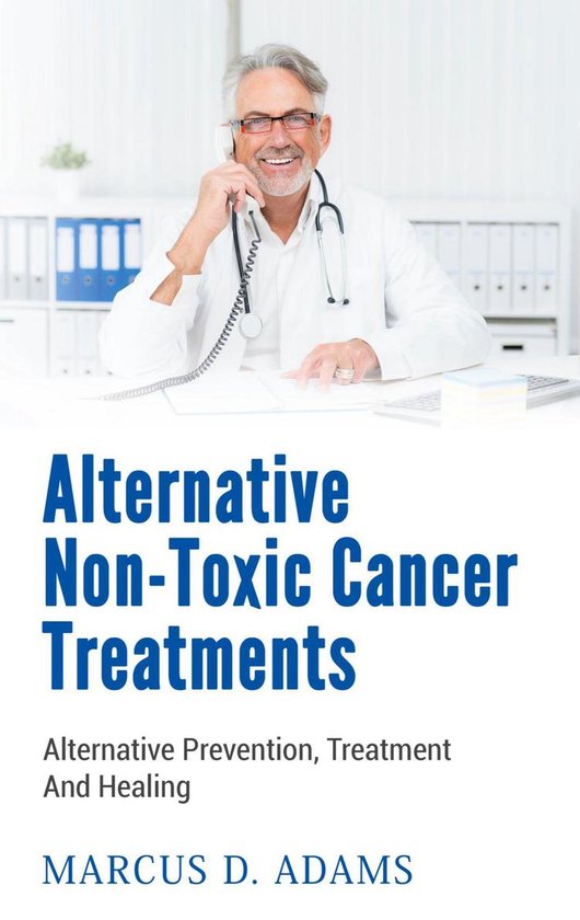 Alternative Non-Toxic Cancer Treatments - cover