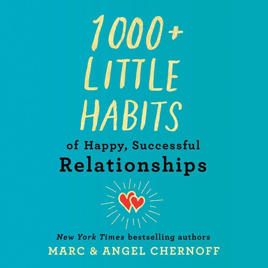 1000+ Little Habits of Happy, Successful Relationships - cover