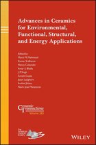 Ceramic Transactions Series 265 - Advances in Ceramics for Environmental, Functional, Structural, and Energy Applications