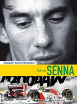 Michel Vaillant - Dossiers 6 - Ayrton Senna