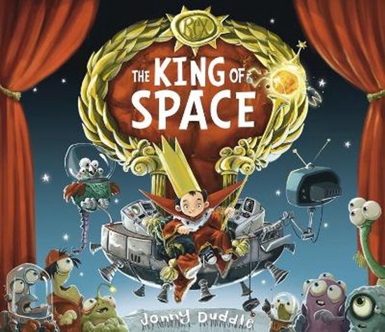 Kinderboek 'The King of Space' met een jongen op een troon in de ruimte, omringd door buitenaardse wezens en ruimtevaartuigen.