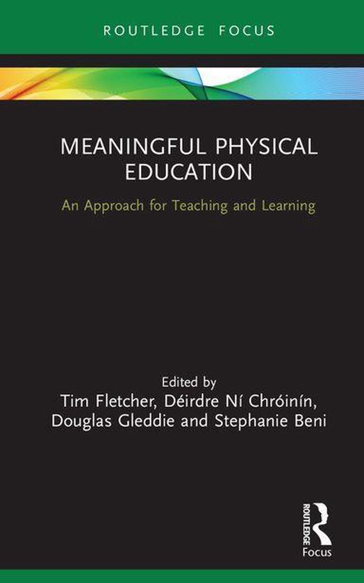 Routledge Focus on Sport Pedagogy - Meaningful Physical Educ ... - cover
