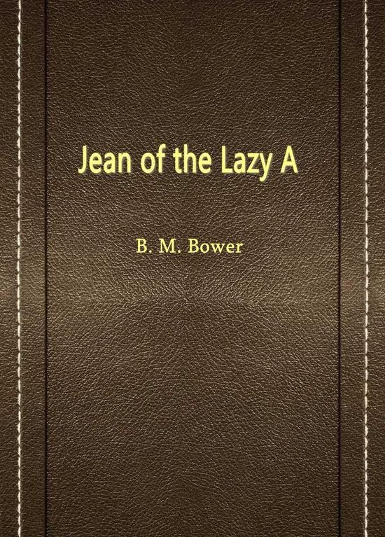 Jean Of The Lazy A
