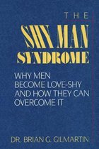 The Shy Man Syndrome