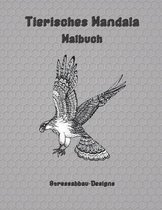 Tierisches Mandala - Malbuch - Stressabbau-Designs