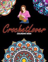 Crochet Lover Coloring Book
