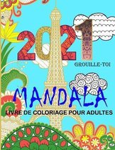 Mandala Livre de Coloriage Pour Adultes