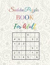 Sudoku Puzzle Book For Adults: Easy to Hard Puzzles for Adults . Over 300 Puzzles & Solutions