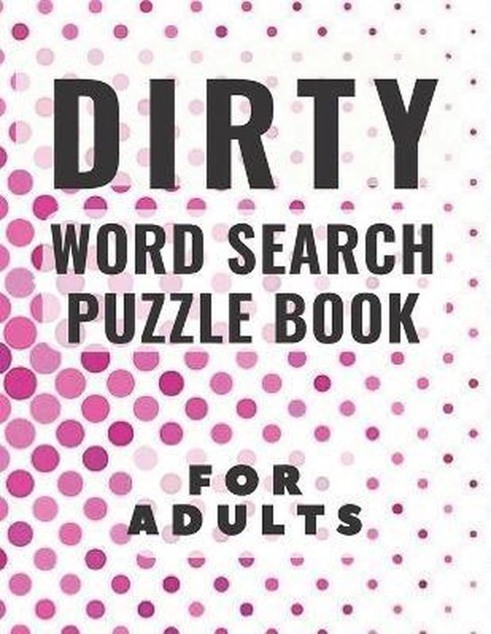 Dirty Word Search Puzzle Book For Adults, The Sailor Publishing ...