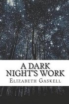 A Dark Night's Work