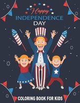 Happy Independence Day Coloring Book for Kids