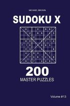 Sudoku X - 200 Master Puzzles 9x9 (Volume 13)
