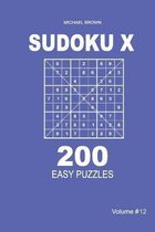 Sudoku X - 200 Easy Puzzles 9x9 (Volume 12)