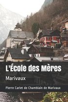 L'Ecole des Meres