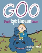 GOO, Dean's Epic Dinosaur Dream