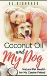 Coconut Oil and My Dog