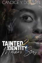 Tainted Identity II