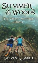 Virginia Mysteries- Summer of the Woods
