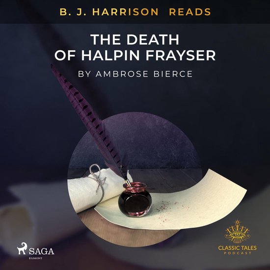 B. J. Harrison Reads The Death of Halpin Frayser - cover
