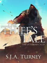 The Ottoman Cycle - The Thief's Tale