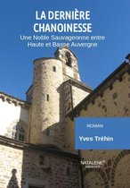 LA DERNIÈRE CHANOINESSE