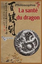 La Sante Du Dragon