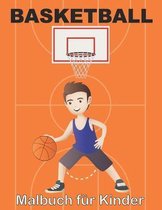 BASKETBALL Malbuch fur Kinder