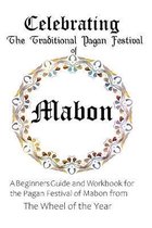 Celebrating the Traditional Pagan Festival of Mabon