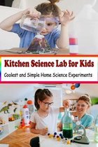 Kitchen Science Lab for Kids