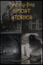 Twenty-five ghost stories