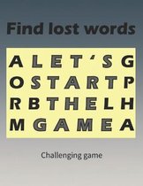 Let's Start The Game: Find Lost Word