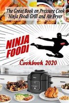 Ninja Foodi Cookbook 2020