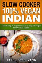 Nutrition, Vegan Diet, Plant Based Book- Slow Cooker