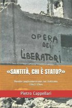 Santita, Chi E Stato?