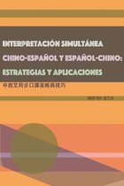Interpretaci�n Simult�nea Chino-Espa�ol Y Espa�ol-Chino